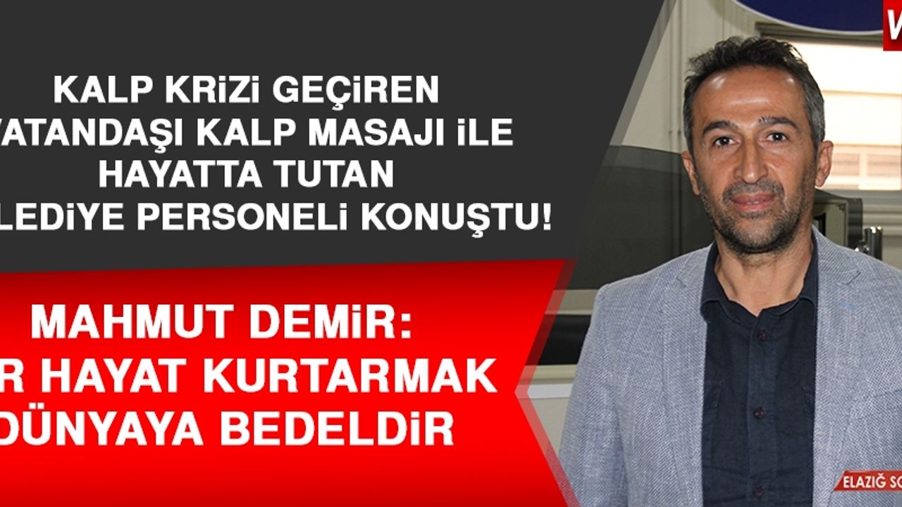 Kalp Krizi Geçiren Vatandaşı Hayatta Tutan Belediye Personeli Konuştu