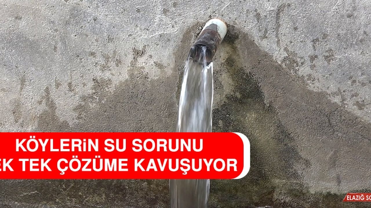 Köylerin Su Sorunu Tek Tek Çözüme Kavuşuyor