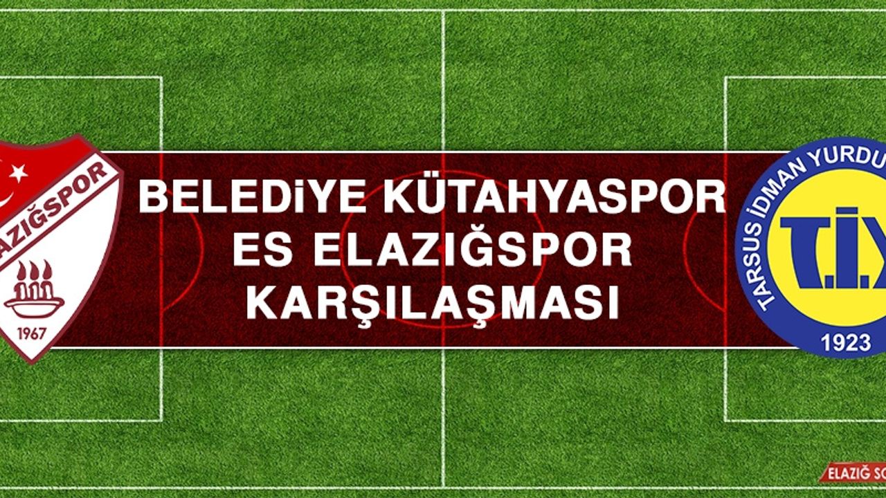 Belediye Kütahyaspor – ES Elazığspor Karşılaşması