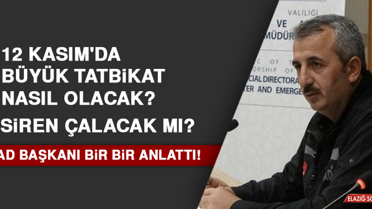 12 Kasım'da büyük tatbikat nasıl olacak?