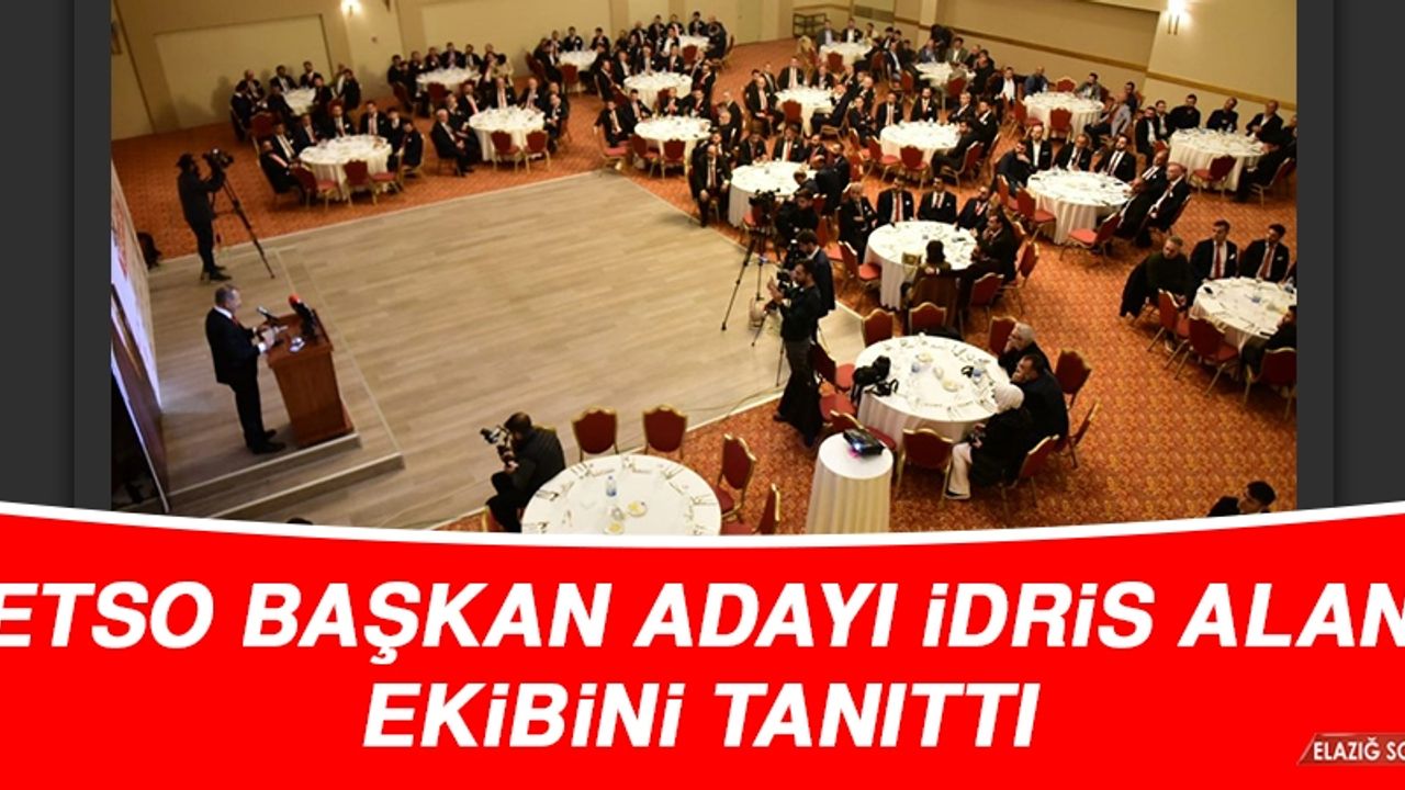 ETSO Başkan Adayı İdris Alan Ekibini Tanıttı