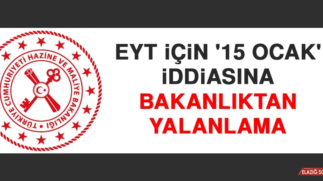 EYT İçin '15 Ocak' İddiasına Bakanlıktan Yalanlama