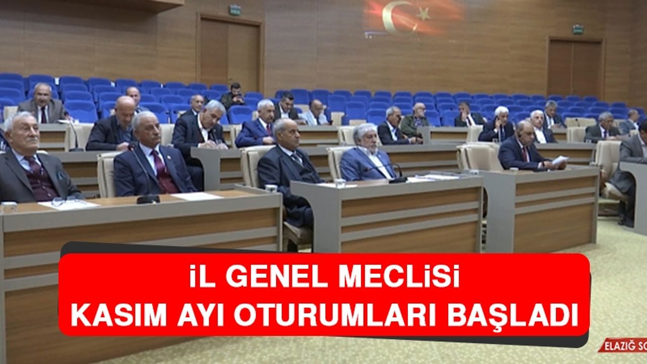 İl Genel Meclisi Kasım Ayı Oturumları Başladı