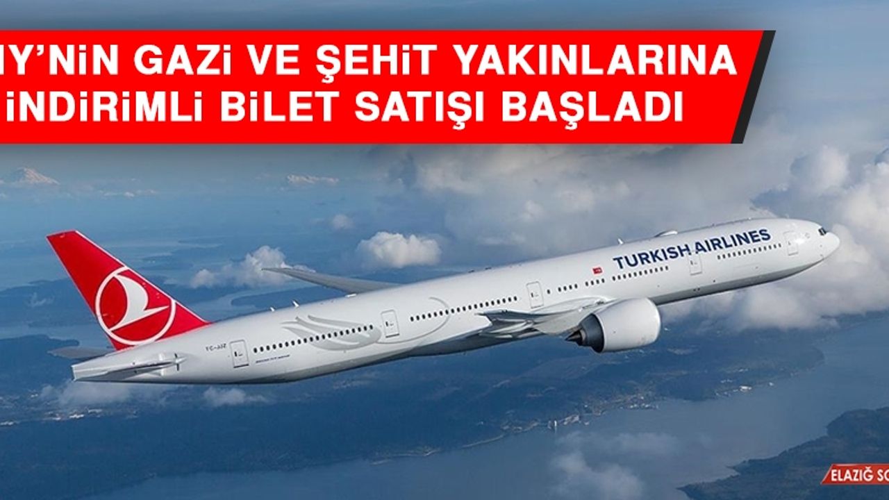 THY’nin Gazi ve Şehit Yakınlarına İndirimli Bilet Satışı Başladı