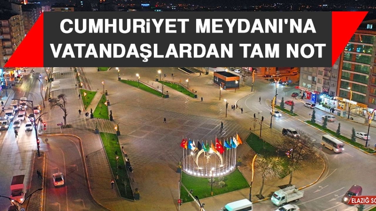 Cumhuriyet Meydanı'na Vatandaşlardan Tam Not