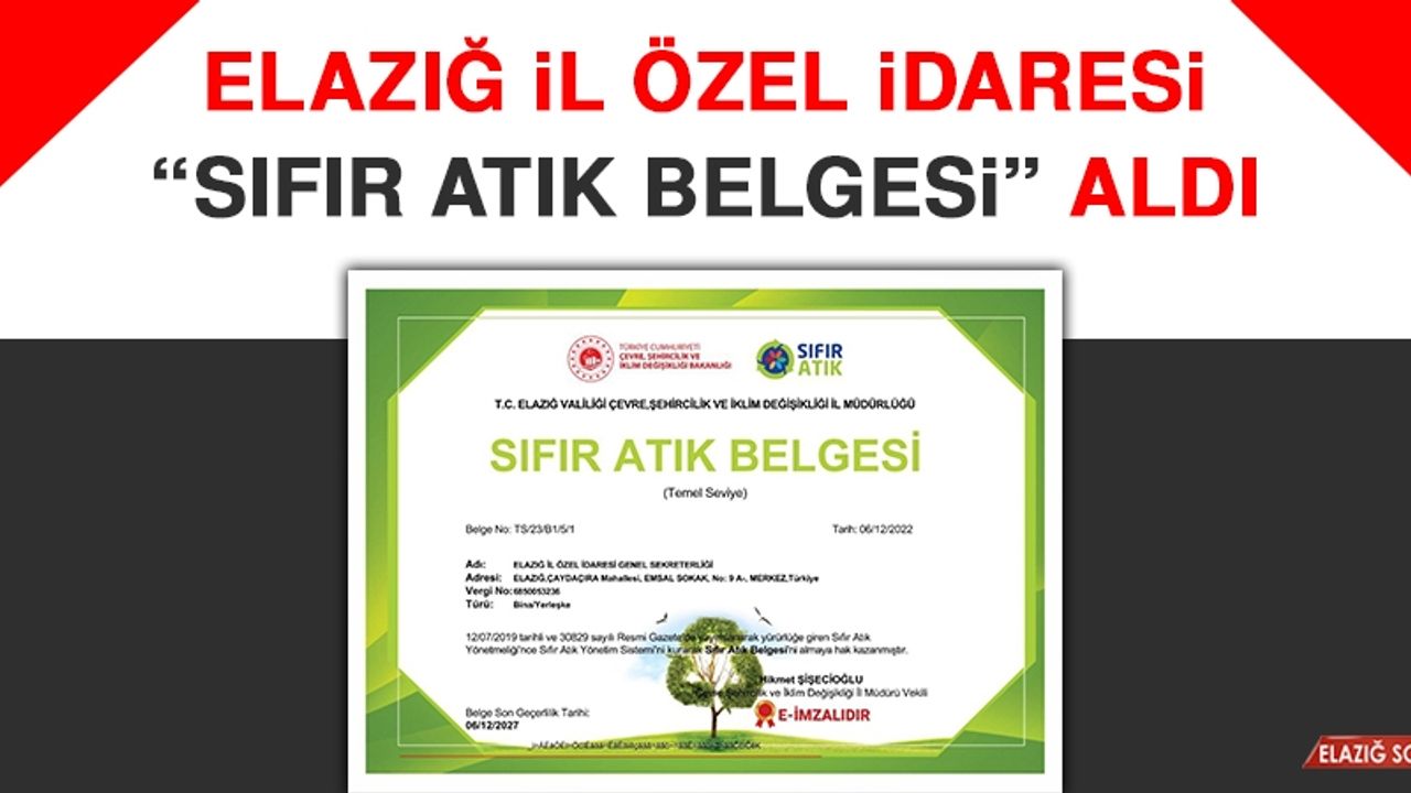 Elazığ İl Özel İdaresi, “Sıfır Atık Belgesi” Aldı