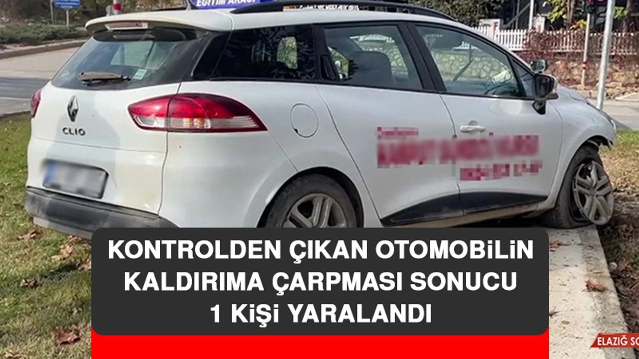 Kontrolden Çıkan Otomobilin Kaldırıma Çarpması Sonucu 1 Kişi Yaralandı