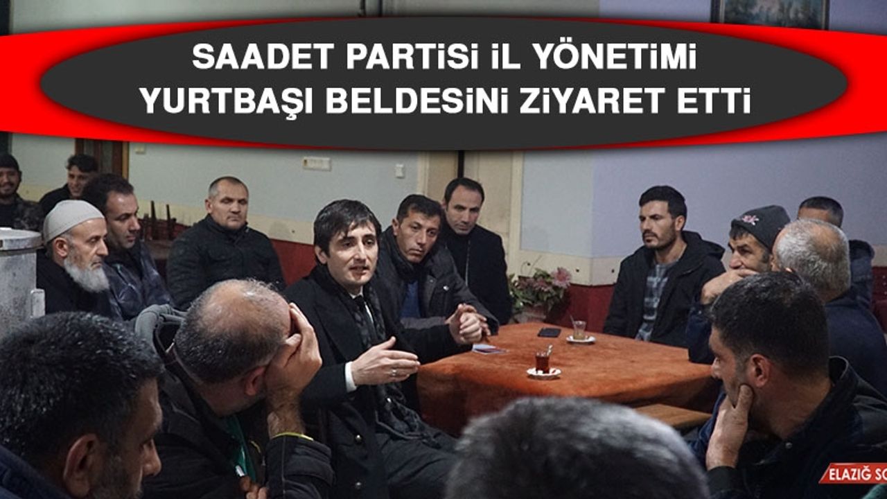 Saadet Partisi İl Yönetimi Yurtbaşı Beldesini Ziyaret Etti
