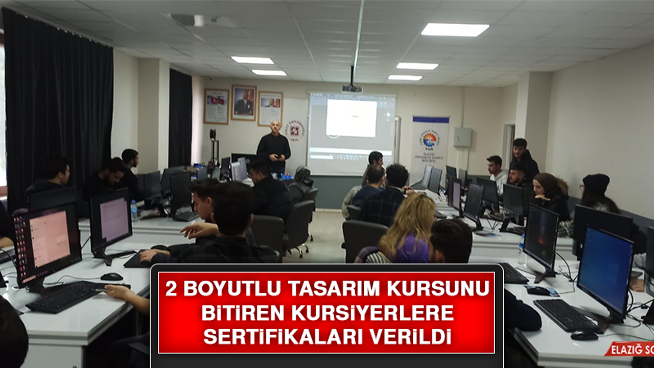 2 Boyutlu Tasarım Kursunu Bitiren Kursiyerlere Sertifikaları Verildi