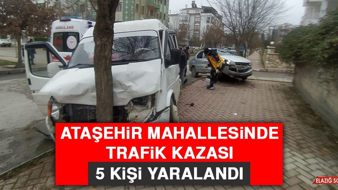 Ataşehir Mahallesinde Trafik Kazasında 5 Kişi Yaralandı