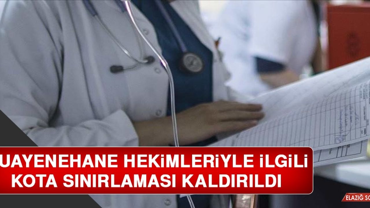 Muayenehane Hekimleriyle İlgili Kota Sınırlaması Kaldırıldı