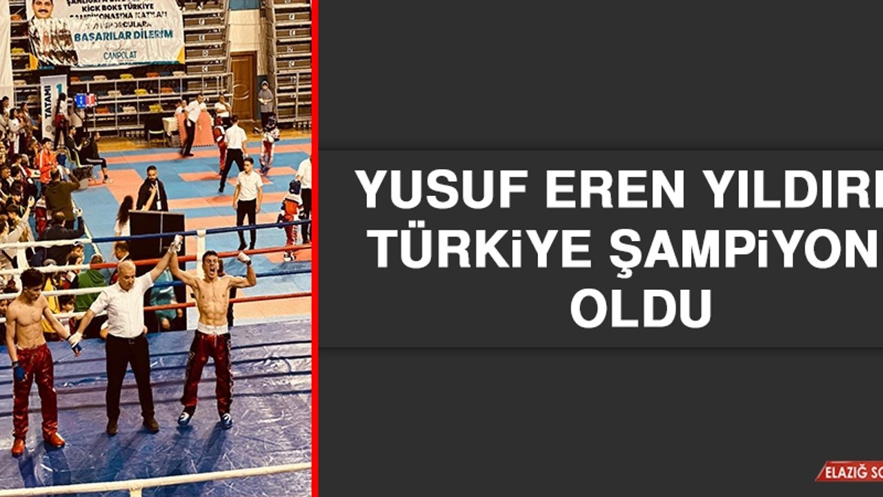 Yusuf Eren Yıldırım, Türkiye Şampiyonu Oldu