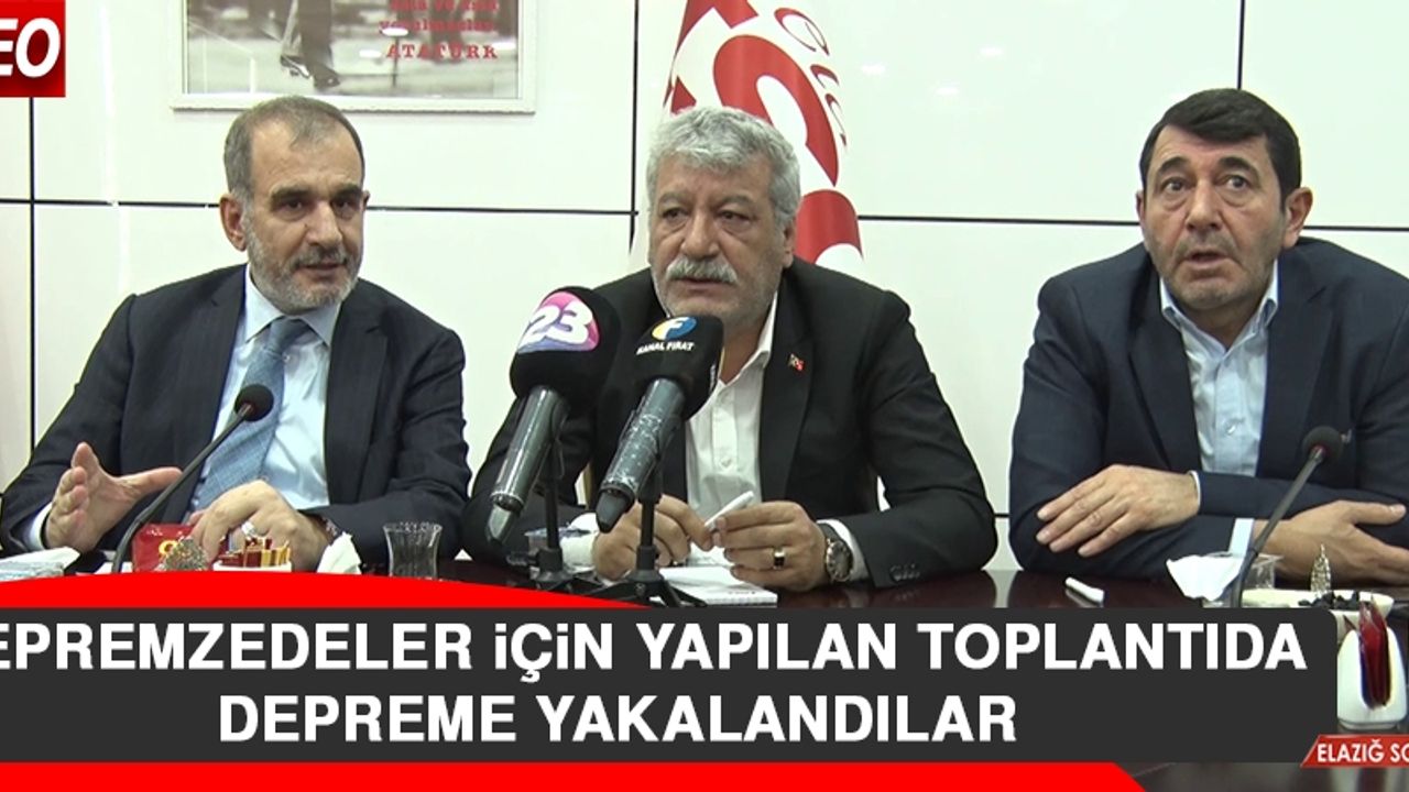 Depremzedeler İçin Yapılan Toplantıda Depreme Yakalandılar