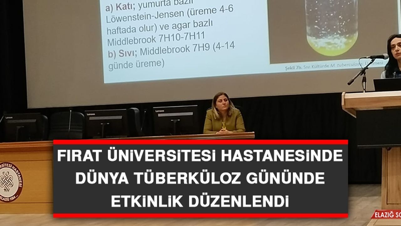 FÜ Hastanesinde Dünya Tüberküloz Gününde Etkinlik Düzenlendi