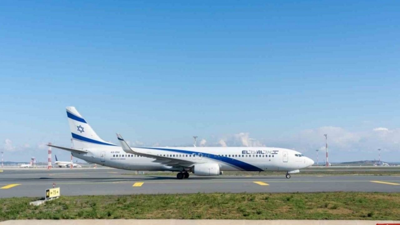 İsrail Havayolu şirketi, 16 yıl sonra Türkiye’ye yeniden uçuş başlattı
