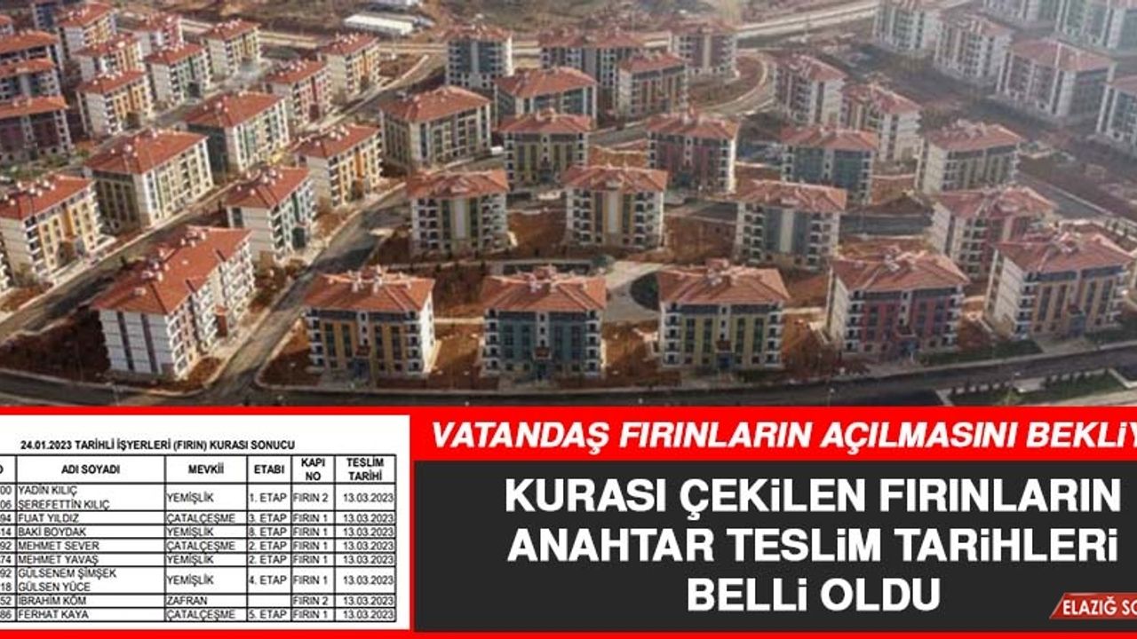 Kurası Çekilen Fırınların Anahtar Teslim Tarihleri Belli Oldu