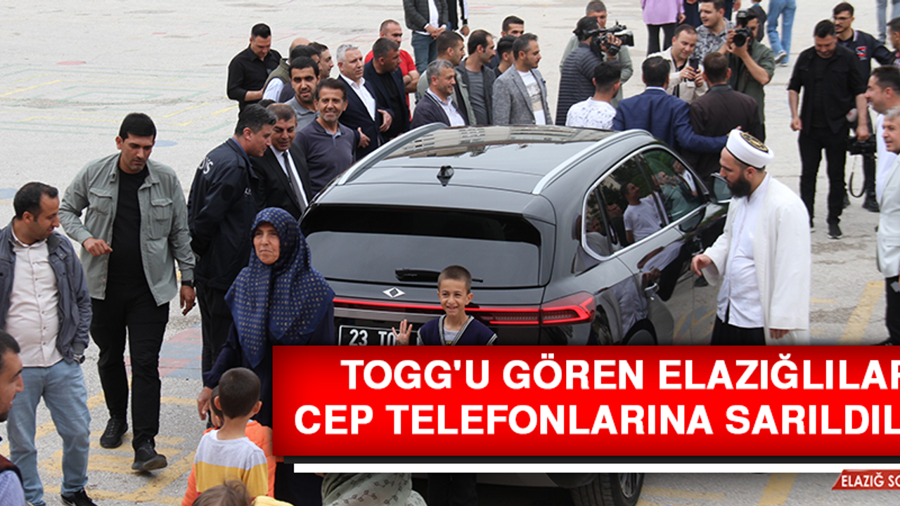 TOGG'u Gören Elazığlılar Cep Telefonlarına Sarıldılar