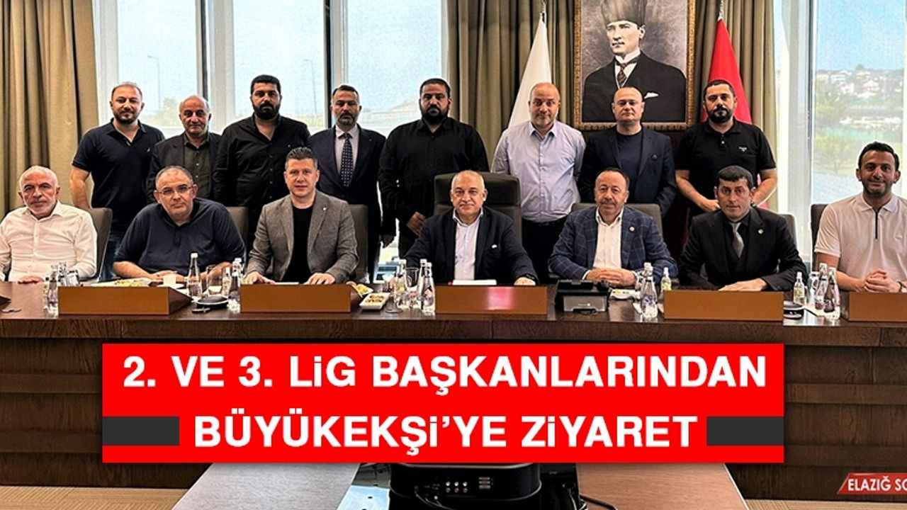 2. ve 3. Lig Başkanlarından Büyükekşi’ye Ziyaret