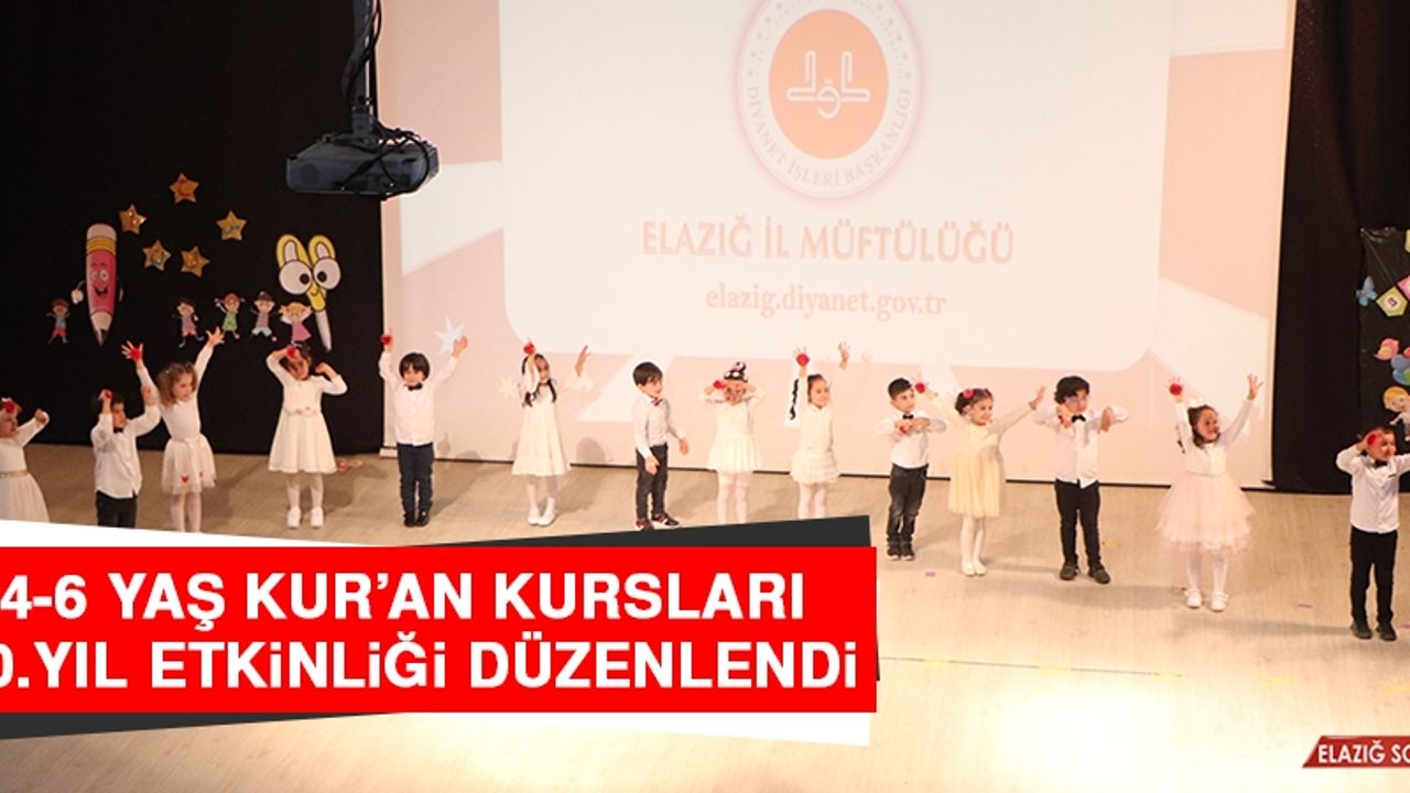 4-6 Yaş Kur’an Kursları 10.Yıl Etkinliği Düzenlendi