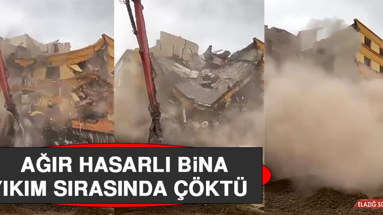 Ağır Hasarlı Bina Yıkım Sırasında Çöktü  