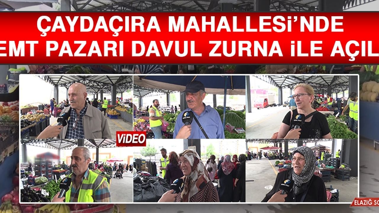 Çaydaçıra Mahallesi’nde Semt Pazarı Davul Zurna İle Açıldı