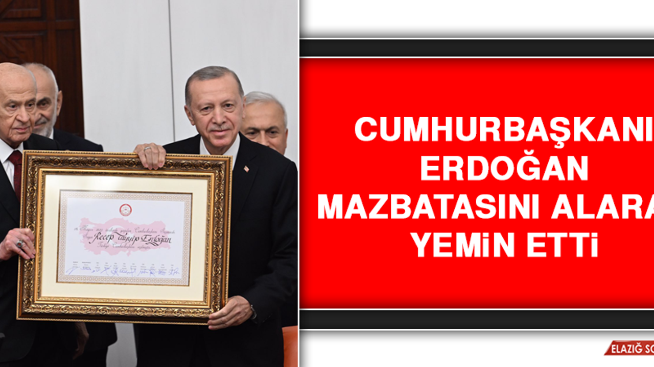Cumhurbaşkanı Erdoğan Mazbatasını Alarak Yemin Etti