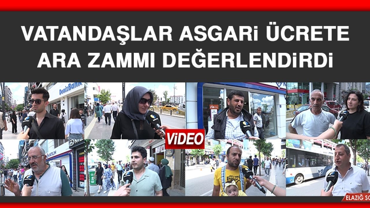 Vatandaşlar Asgari Ücrete Ara Zammı Değerlendirdi