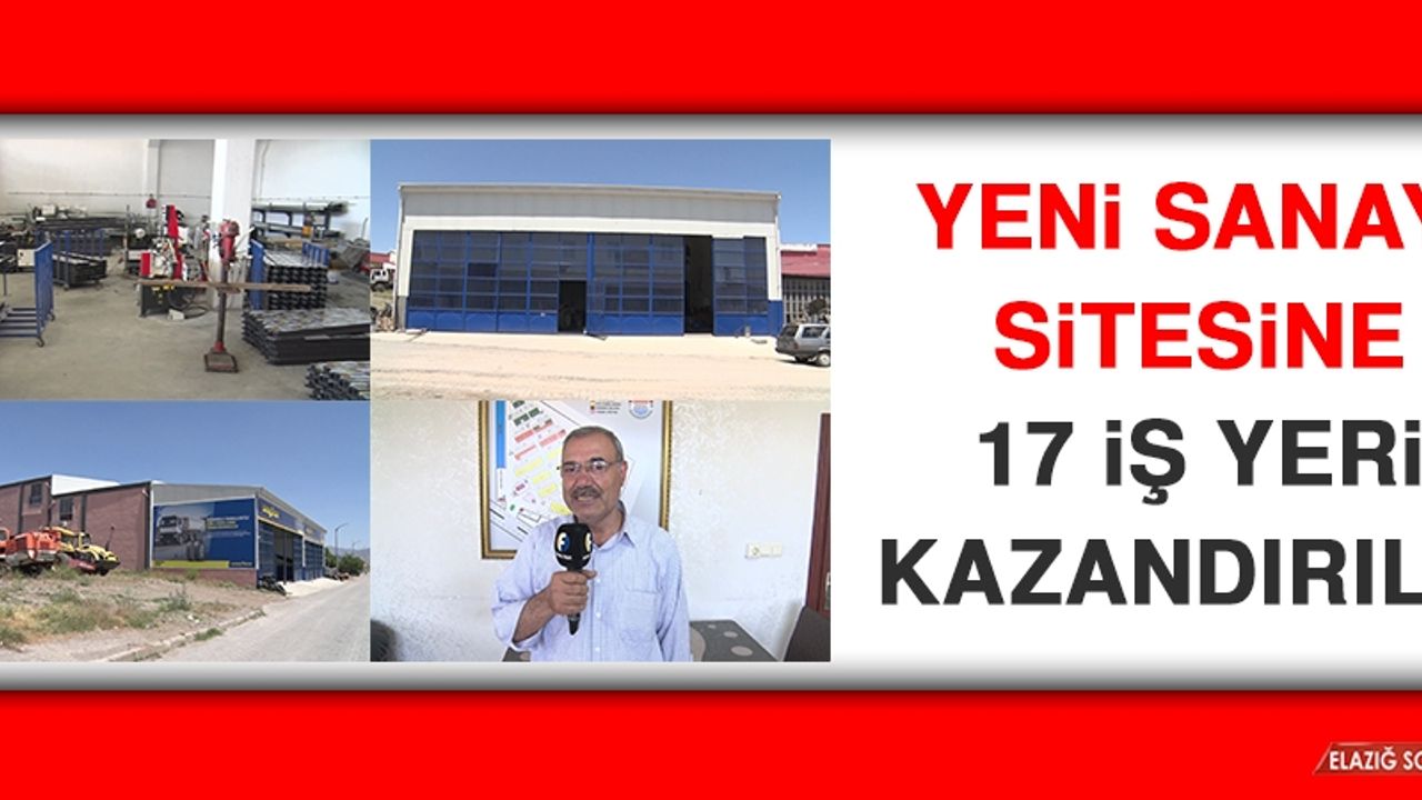 Yeni Sanayi Sitesine 17 İş Yeri Kazandırıldı