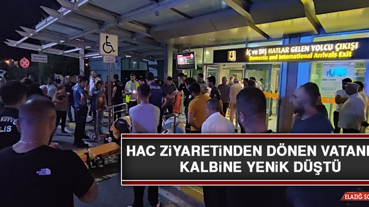 Hac Ziyaretinden Dönen Vatandaş Kalbine Yenik Düştü