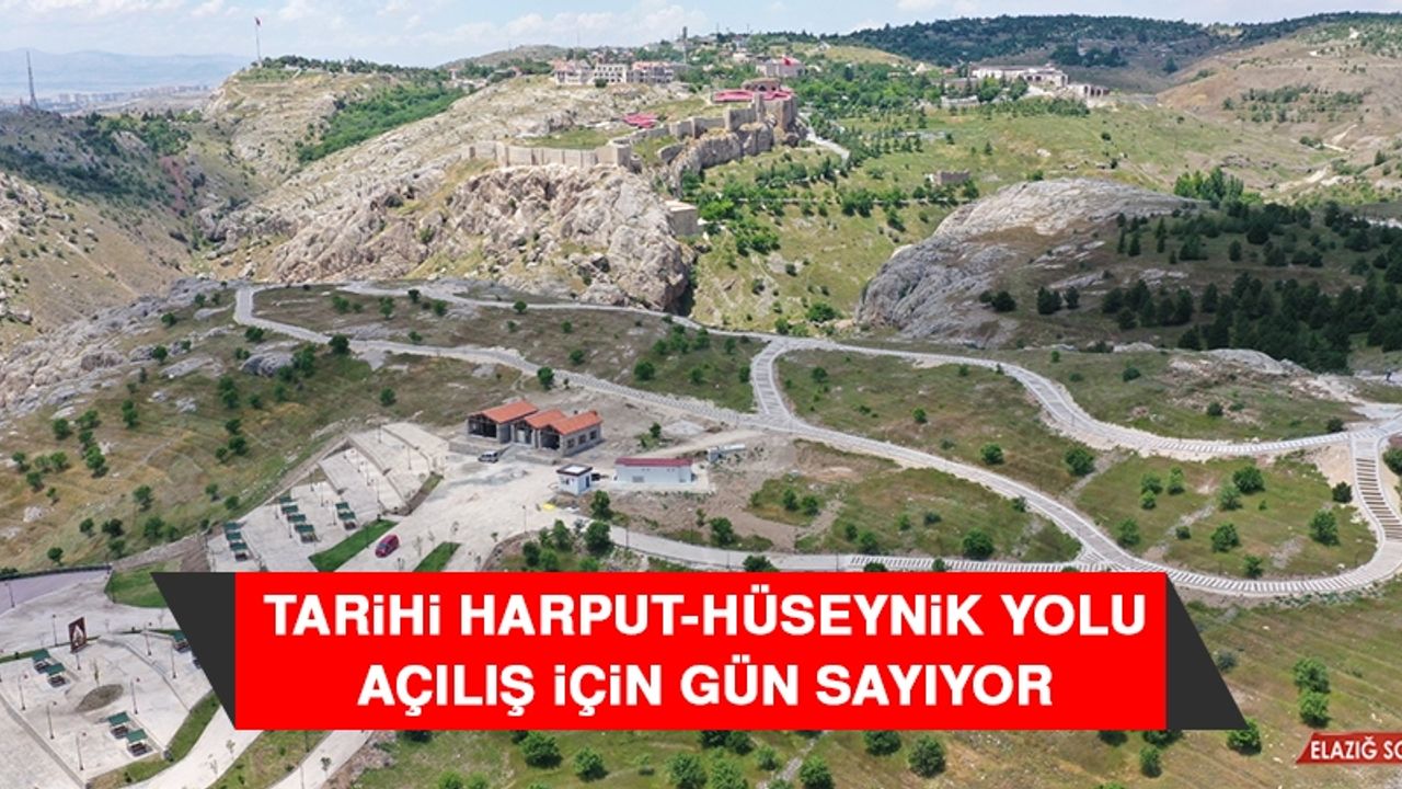 Tarihi Harput-Hüseynik Yolu Açılış İçin Gün Sayıyor