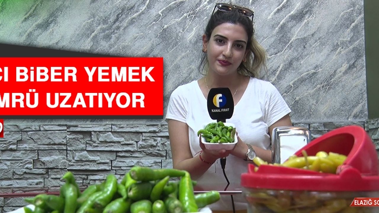Acı Biber Yemek Ömrü Uzatıyor