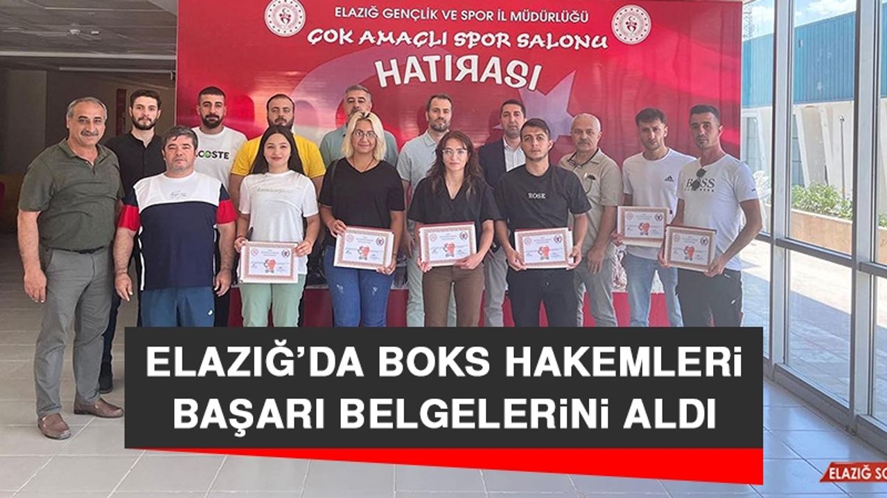 Elazığ’da Boks Hakemleri Başarı Belgelerini Aldı