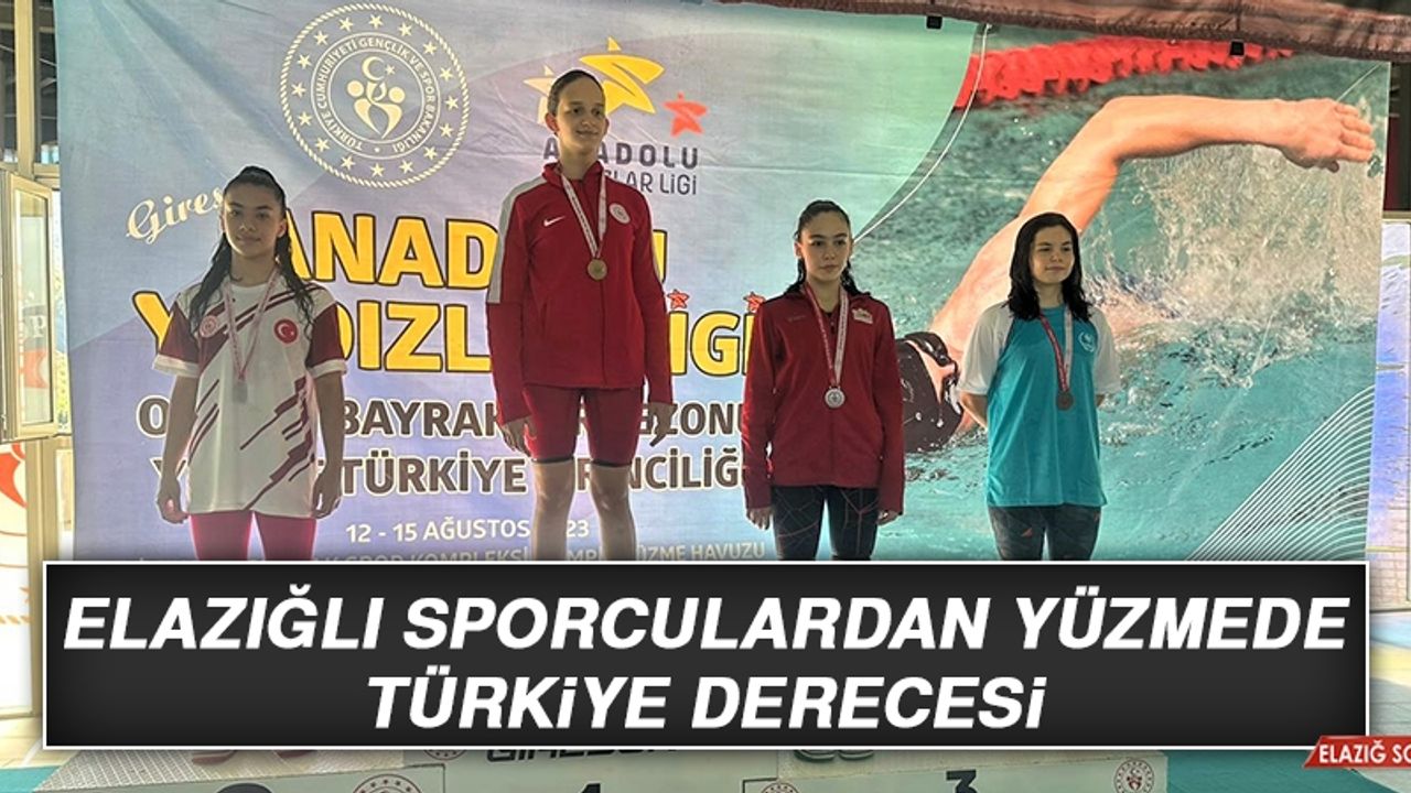 Elazığlı Sporculardan Yüzmede Türkiye Derecesi