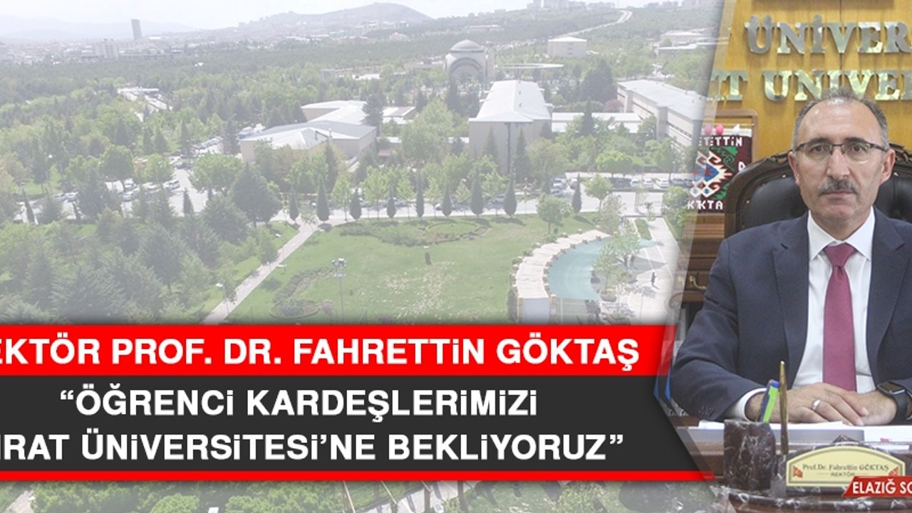 Tercihiniz En İyiler Arasında Yer Alan Fırat Üniversitesi Olsun