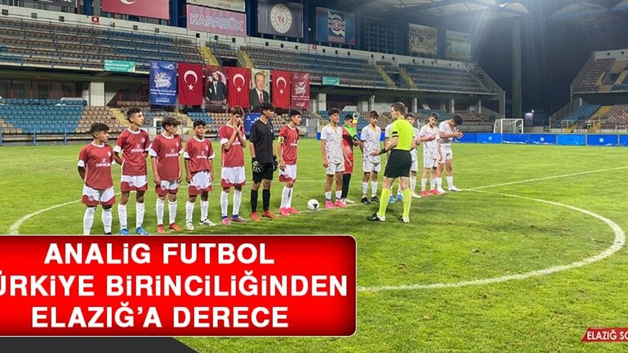 Analig Futbol Türkiye Birinciliğinden Elazığ’a Derece