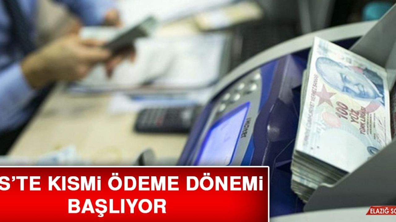 BES’te Kısmi Ödeme Dönemi Başlıyor