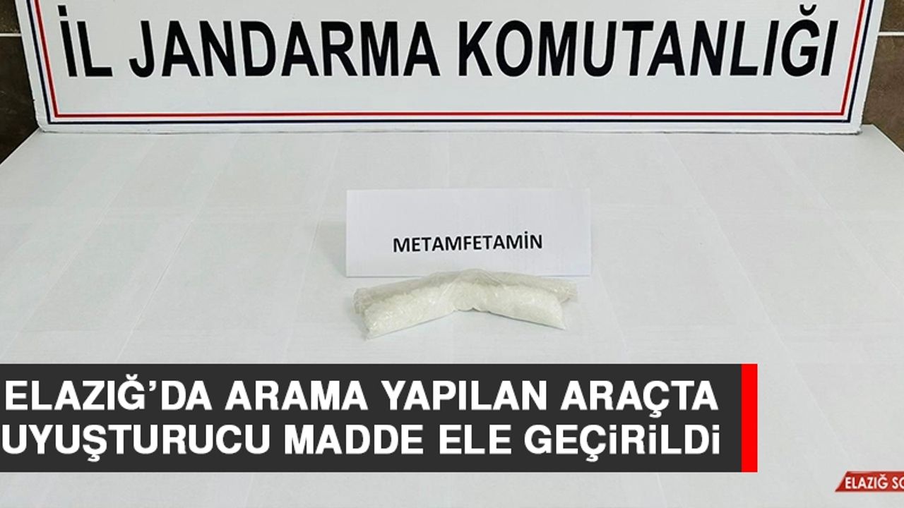 Elazığ’da Arama Yapılan Araçta Uyuşturucu Madde Ele Geçirildi