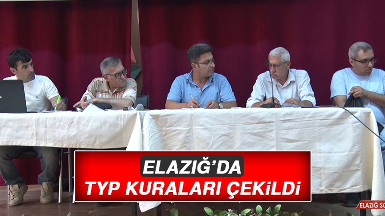 Elazığ’da TYP Kuraları Çekildi