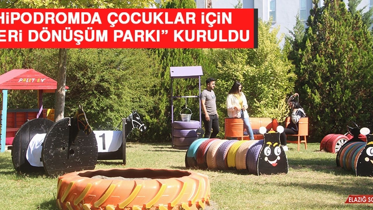 Hipodromda Çocuklar İçin “Geri Dönüşüm Parkı” Kuruldu