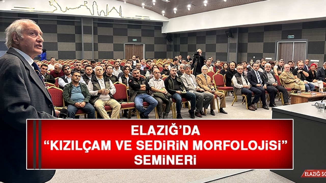 Elazığ’da “Kızılçam ve Sedirin Morfolojisi” Semineri
