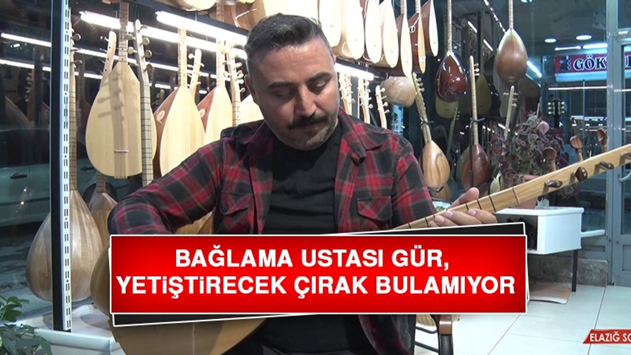 Bağlama Ustası Gür, Yetiştirecek Çırak Bulamıyor
