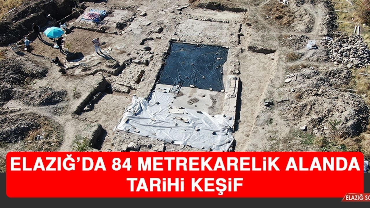 Elazığ’da 84 Metrekarelik Alanda Tarihi Keşif