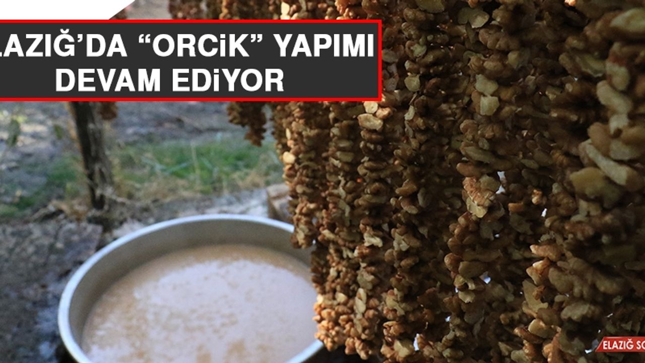 Elazığ’da “Orcik” Yapımı Devam Ediyor
