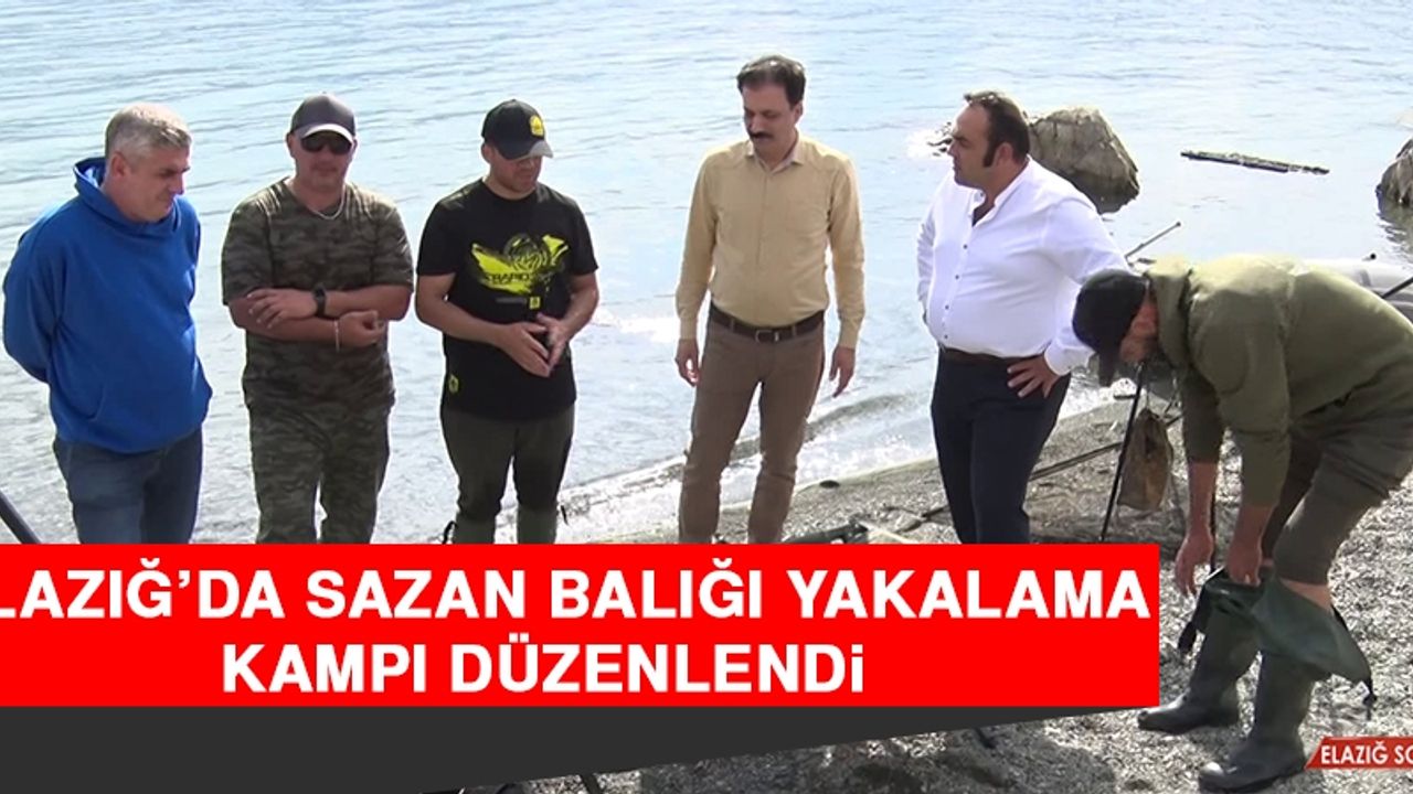 Elazığ’da Sazan Balığı Yakalama Kampı Düzenlendi