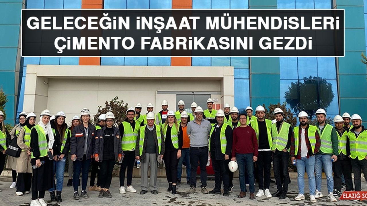 Geleceğin İnşaat Mühendisleri Çimento Fabrikasını Gezdi