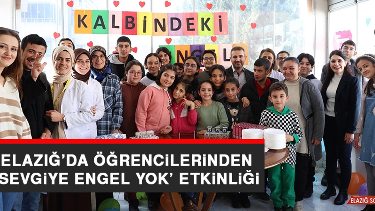 Elazığ’da Öğrencilerinden, ‘Sevgiye Engel Yok’ Etkinliği
