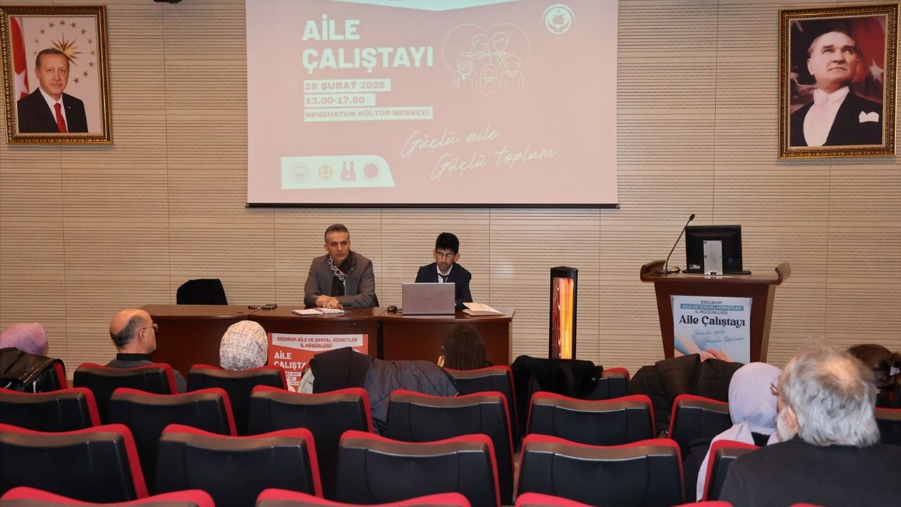 Erzurum'da "Ailenin Korunması İl Eylem Çalıştayı" düzenlendi
