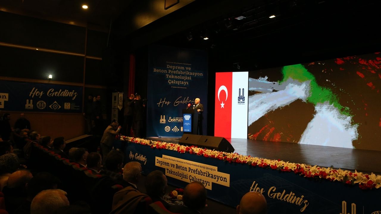 Erzurum'da Deprem ve Prefabrikasyon Teknolojisi Çalıştayı düzenlendi