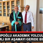 Vali Hatipoğlu Akademik Yolculuğunda Önemli Bir Aşamayı Geride Bıraktı
