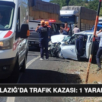 Elazığ’da Trafik Kazası: 1 Yaralı